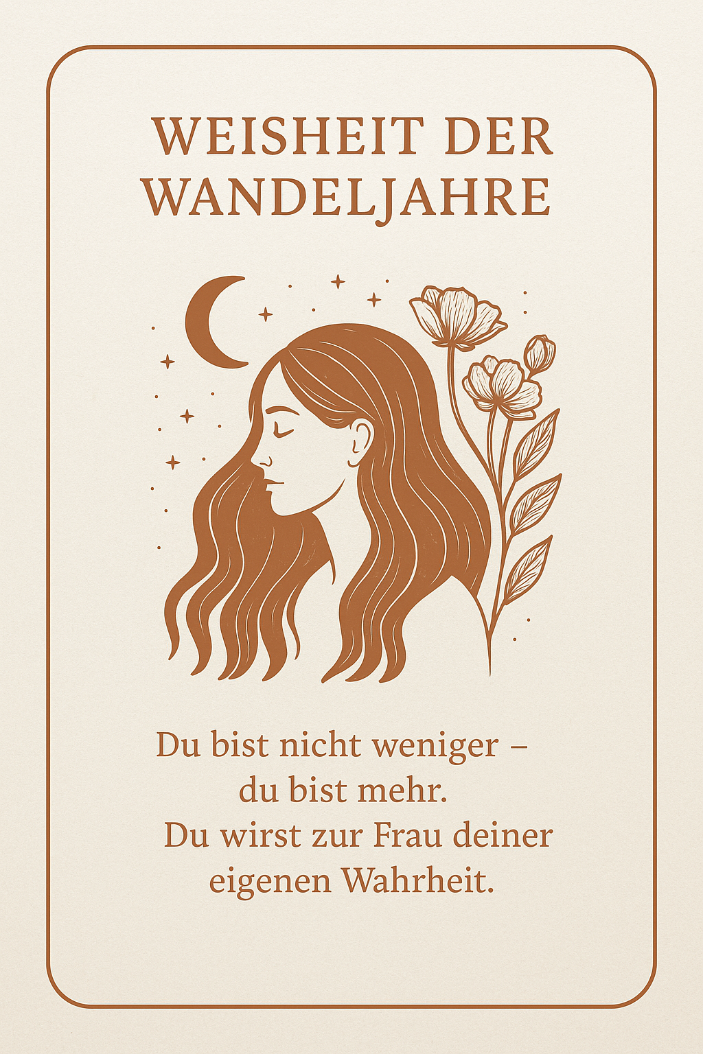 Menopause - Wandel & Weisheit