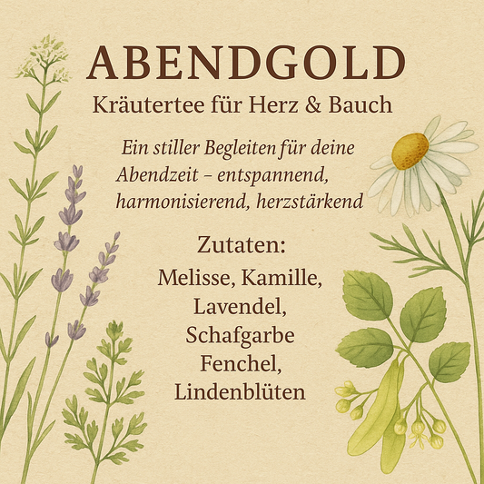 Kräutertee "Abendgold - Ruhe für Herz & Bauch"